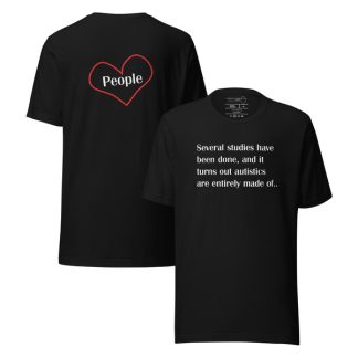 t-shirt Several studies have been done and it turns out..