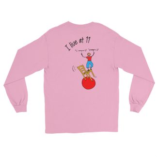 Long Sleeve Shirt: I live at 11